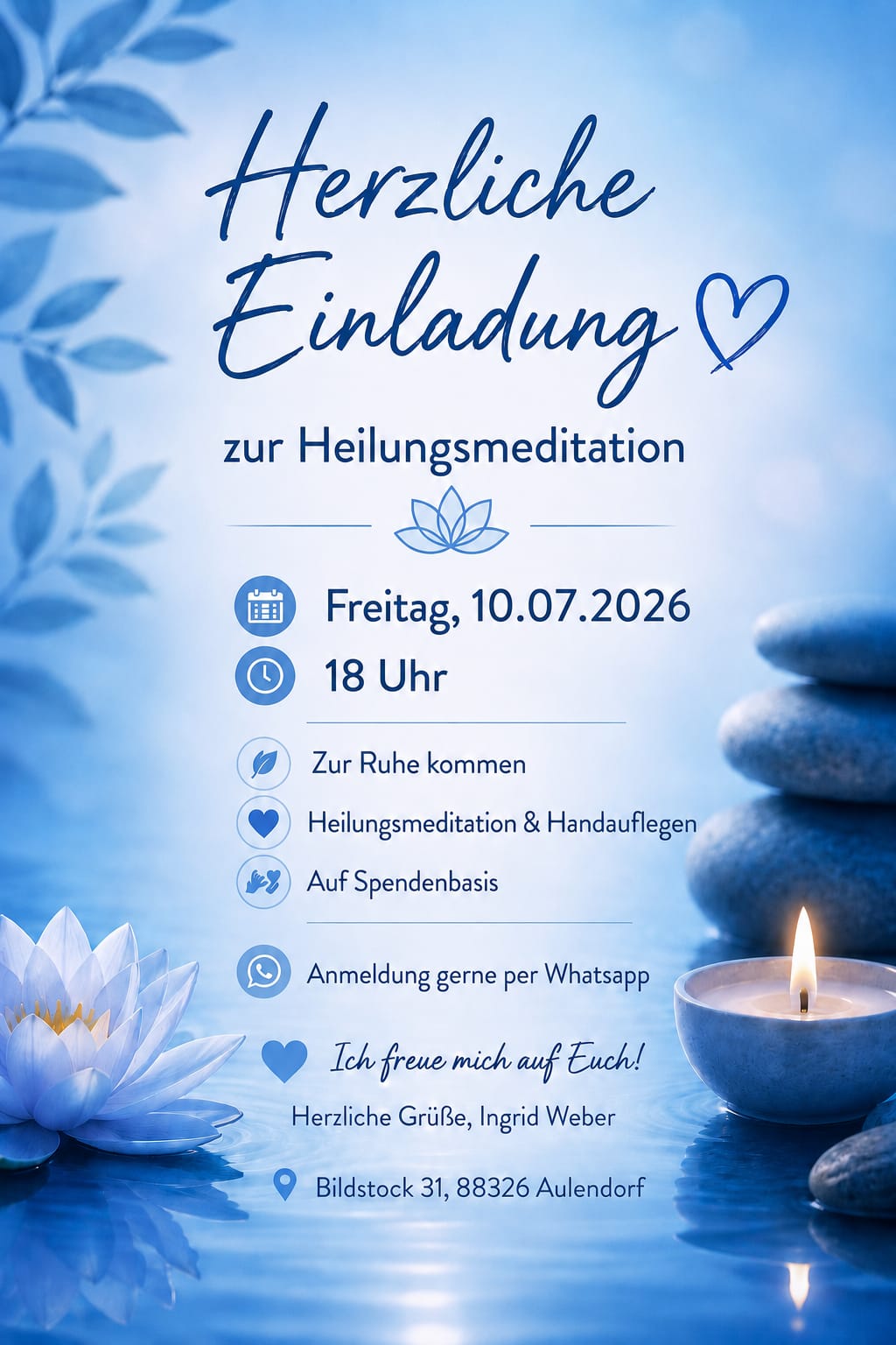 Heilungsmeditation mit Handauflegen am 10. Juli 2026 um 18 Uhr bei Ingrid Weber, Bildstock 31, 88326 Aulendorf - auf Spendenbasis
